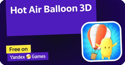 Hot Air Balloon 3D (by CodersElectronics) .